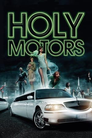 Watch Free Holy Motors (2012)