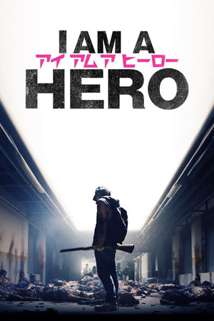 Watch Free I Am a Hero (2015)