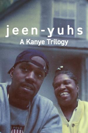 Watch Free Jeen yuhs A Kanye Trilogy (2022)
