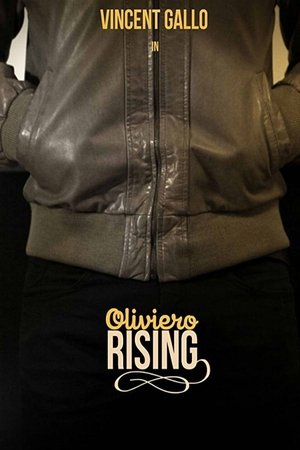 Watch Free Oliviero Rising (2007)