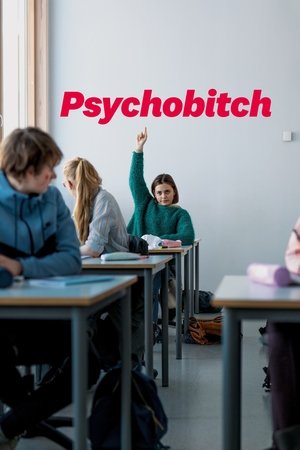 Watch Free Psychobitch (2019)