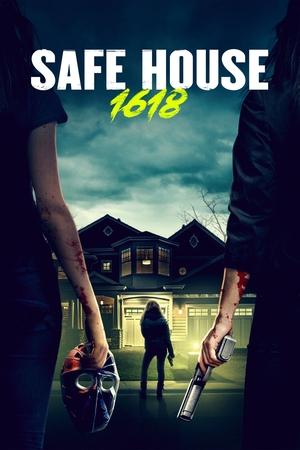 Watch Free Safe House 1618 (2021)