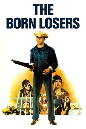 Watch Full Movie: The Born Losers (1967)