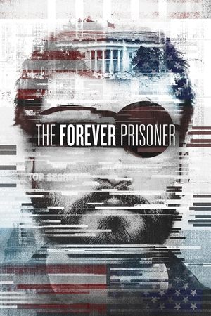 Watch Free The Forever Prisoner (2021)