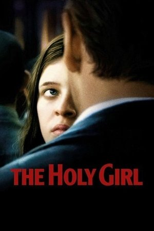 Watch Free The Holy Girl (2004)