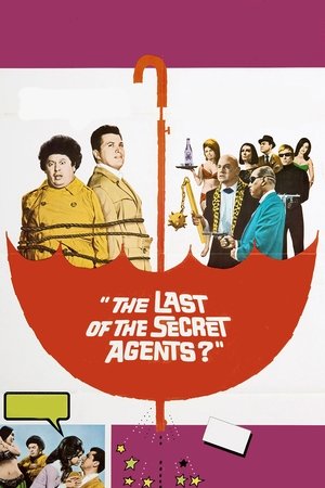 Watch Free The Last of the Secret Agents? (1966)