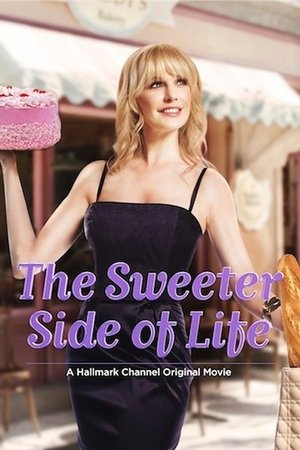 Watch Free The Sweeter Side of Life (2013)
