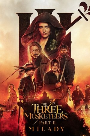 Watch Free The Three Musketeers Part II Milady (2023)