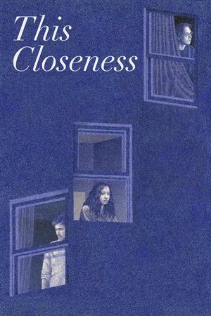 Watch Free This Closeness (2023)