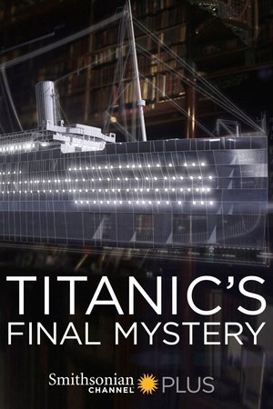 Watch Free Titanics Final Mystery (2012)