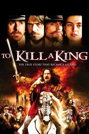 Watch Free To Kill a King (2003)