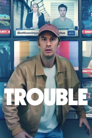 Watch Free Trouble (2024)