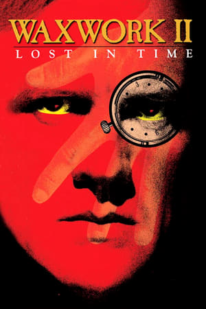 Watch Free Waxwork II: Lost in Time (1992)