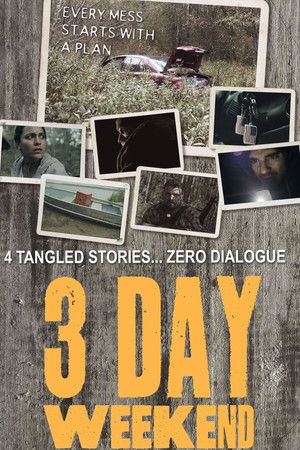 Watch Free 3 Day Weekend (2019)