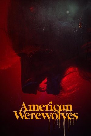 Watch Free American Werewolves (2022)