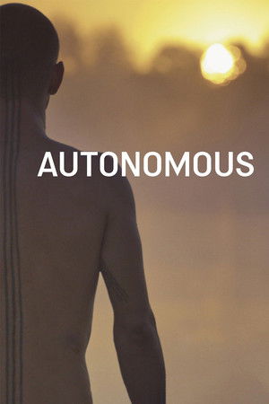 Watch Full Movie: Autonomous (2019)
