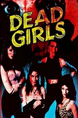 Watch Free Dead Girls (1990)