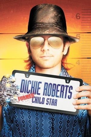 Watch Free Dickie Roberts: Former Child Star (2003)