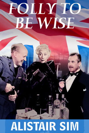 Watch Free Folly to Be Wise (1952)