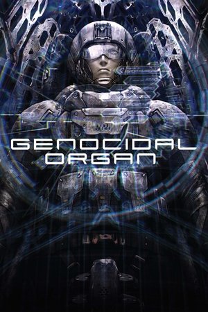 Watch Free Genocidal Organ (2017)