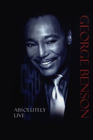 Watch Free George Benson Absolutely Live (2000)