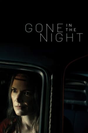 Watch Free Gone in the Night (2022)
