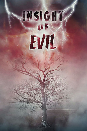 Watch Free Insight of Evil (2004)