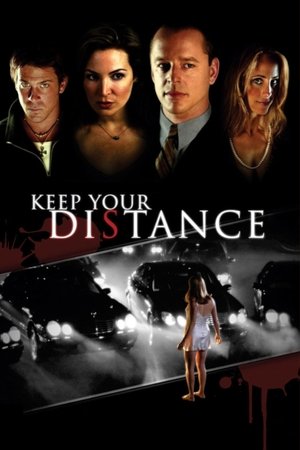 Watch Free Keep Your Distance (2005)