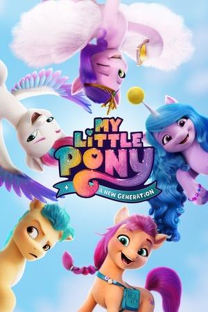 Watch Free My Little Pony: A New Generation (2021)