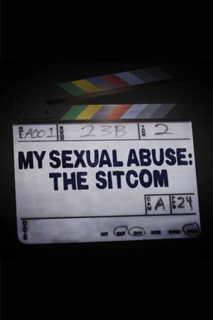 Watch Free My Sexual Abuse The Sitcom (2024)
