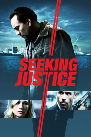 Watch Free Seeking Justice (2011)