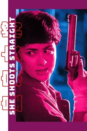 Watch Free She Shoots Straight (1990)