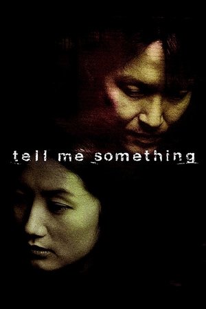 Watch Free Tell Me Something (1999)