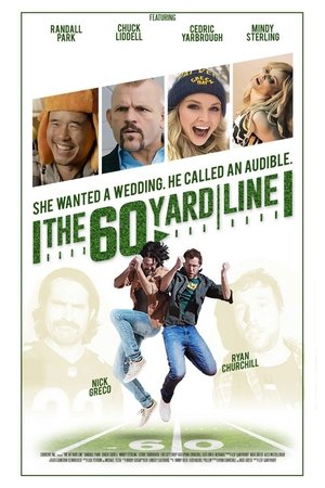 Watch Full Movie: The 60 Yard Line (2017)