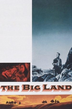 Watch Free The Big Land (1957)