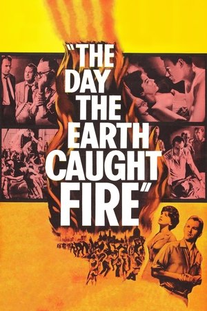 Watch Free The Day the Earth Caught Fire (1961)