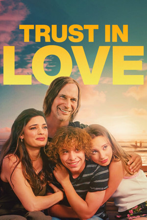 Watch Free Trust in Love (2024)