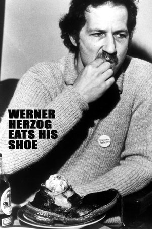 Watch Free Werner Herzog Eats His Shoe (1980)