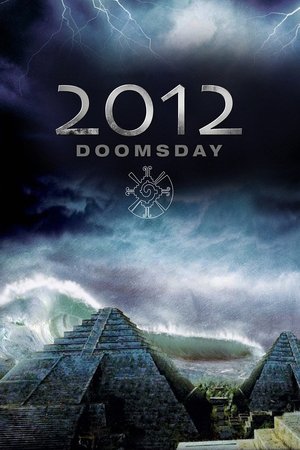 Watch Free 2012 Doomsday (2008)