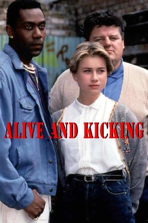 Watch Free Alive and Kicking (1991)