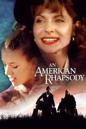 Watch Free An American Rhapsody (2001)