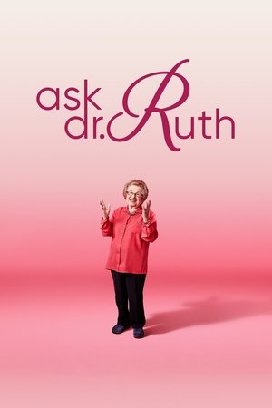Watch Free Ask Dr Ruth (2019)