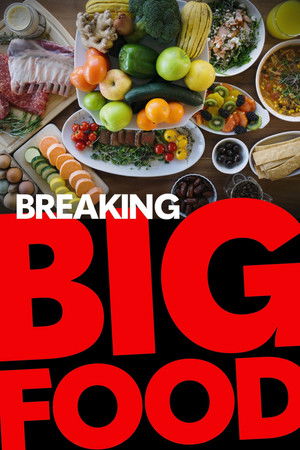 Watch Free Breaking Big Food (2025)