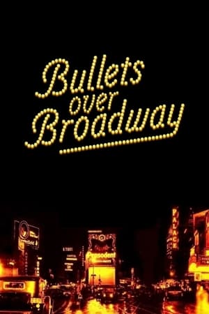 Watch Free Bullets Over Broadway (1994)
