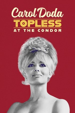 Watch Free Carol Doda Topless at the Condor (2023)