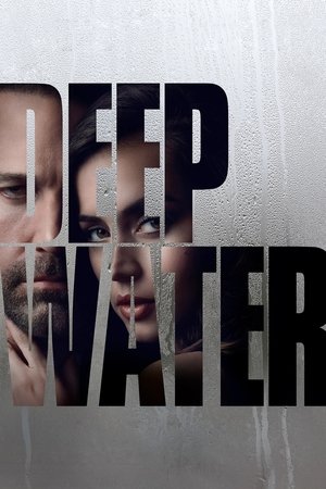Watch Free Deep Water (2022)