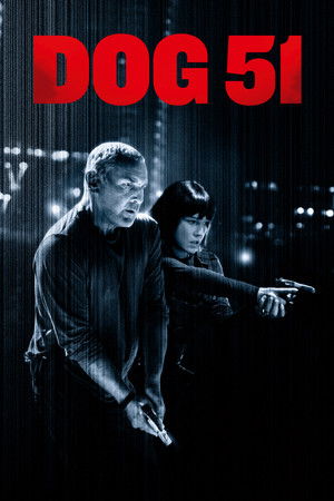 Watch Free Dog 51 (2025)