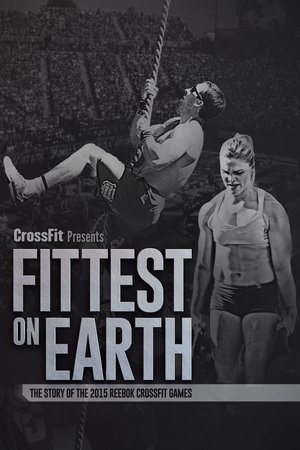 Watch Free Fittest on Earth: The Story of the 2015 Reebok CrossFit Games (2016)