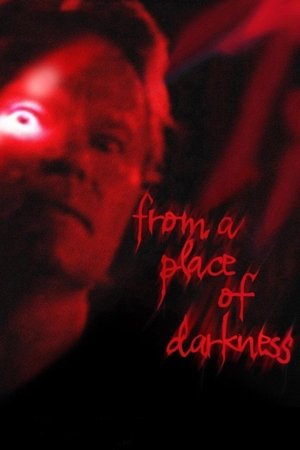 Watch Free From a Place of Darkness (2008)