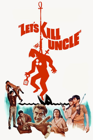 Watch Free Lets Kill Uncle (1966)